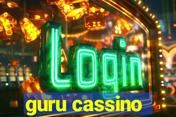 guru cassino